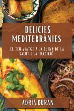 Delícies Mediterrànies af Adrià Duran