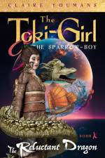 The Toki-Girl and the Sparrow-Boy, Book 10 af Claire Youmans