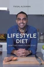 The Lifestyle Diet af Faisal Alshawa