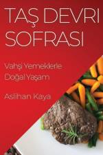 Ta¿ Devri Sofras¿ af Asl¿han Kaya