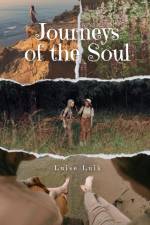 Journeys of the Soul af Luise Luik