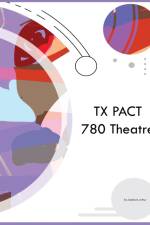 TX PACT 780 Theatre af Dahlia B Arthur