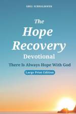 The Hope Recovery Devotional af Greg Schmalhofer