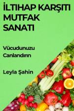 ¿ltihap Kar¿¿t¿ Mutfak Sanat¿ af Leyla ¿Ahin