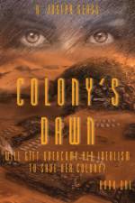 Colony's Dawn af N Joseph Glass