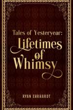 Tales of Yesteryear af Ryan P Ehrhardt