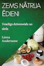 Zems N¿trija ¿dieni af Liena Andersone