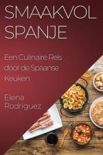 Smaakvol Spanje af Elena Rodriguez