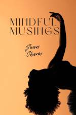 Mindful Musings af Swan Charm