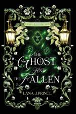 The Ghost and The Fallen af Lana J. Prince