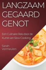 Langzaam Gegaard Genot af Sarah Vermeulen