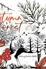Autumn Forest Coloring Book for Adults af Monsoon Publishing