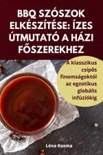 BBQ SZÓSZOK ELKÉSZÍTÉSE af Léna Kozma
