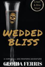 Wedded Bliss af Gloria Ferris