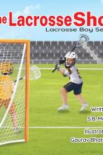 The Lacrosse Shot af Sb McEwen