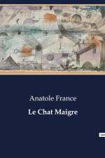 Le Chat Maigre af Anatole France