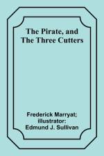 The Pirate, and The Three Cutters af Frederick Marryat Sullivan