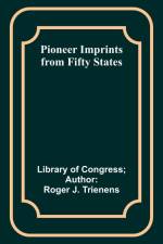 Pioneer Imprints from Fifty States af Library Of Trienens