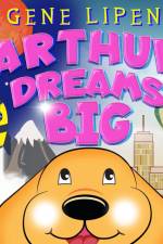Arthur Dreams BIG