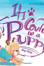 If I Could Be a Puppy af Amy Noble