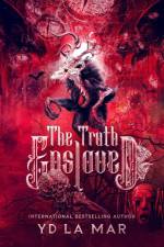 The Truth Enslaved af Yd La Mar