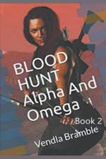 BLOOD HUNT Alpha And Omega af Vendla Bramble