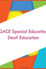 GACE Special Education Deaf Education af Iris Q McKinley