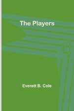 The Players af Everett B. Cole