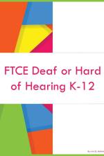 FTCE Deaf or Hard of Hearing K-12 af Iris Q McKinley
