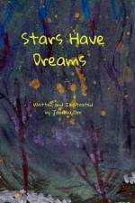 Stars Have Dreams af Tabitha Orr