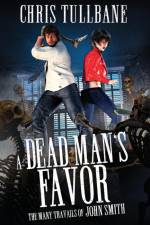 A Dead Man's Favor af Chris Tullbane