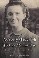 Nobody Does It Better Than Me af Lin Berwick (Mbe)
