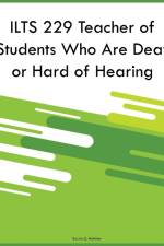 ILTS 229 Teacher of Students Who Are Deaf or Hard of Hearing af Iris Q McKinley