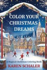 Color Your Christmas Dreams af Karen Schaler