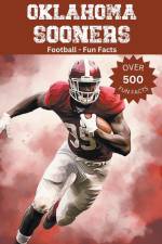 Oklahoma Sooners Football Fun Facts af Trivia Ape