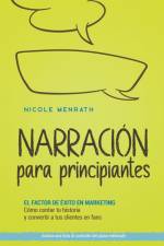 Narración para principiantes af Nicole Menrath