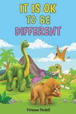 It Is OK To Be Different af Vivienne Perdell