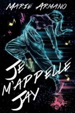 Je m'appelle Jay af Marie Armano