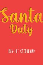 Santa Duty af Kay-Lee Steenkamp