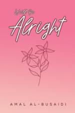 We'll Be Alright af Amal Al-Busaidi