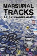 Marsupial Tracks af Brian Krasielwicz