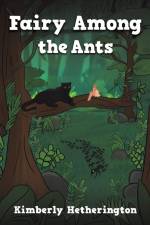 Fairy Among the Ants af Kimberly Hetherington