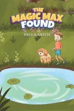 The Magic Max Found af Paula Anstis