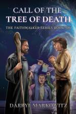 Call of the Tree of Death af Darryl S Markowitz