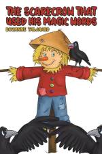 The Scarecrow That Used His Magic Words af Rozanne Taljaard