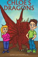 Chloe's Dragons af James Gr Thompson