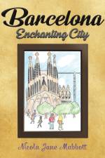 Barcelona - Enchanting City af Nicola Jane Mabbott