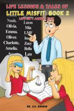 Life Lessons & Tales of Little MisFit af S. K. Grunin