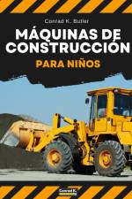 Máquinas de construcción para niños af Conrad K. Butler