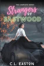 Strangers of Eastwood af C L Easton